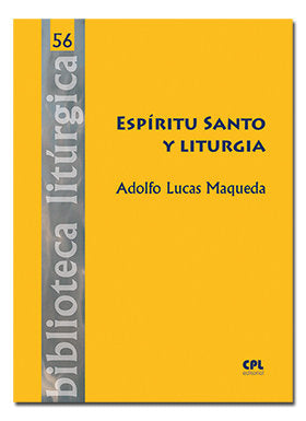 Espíritu Santo y liturgia, de Lucas Maqueda, Adolfo | portada del libro