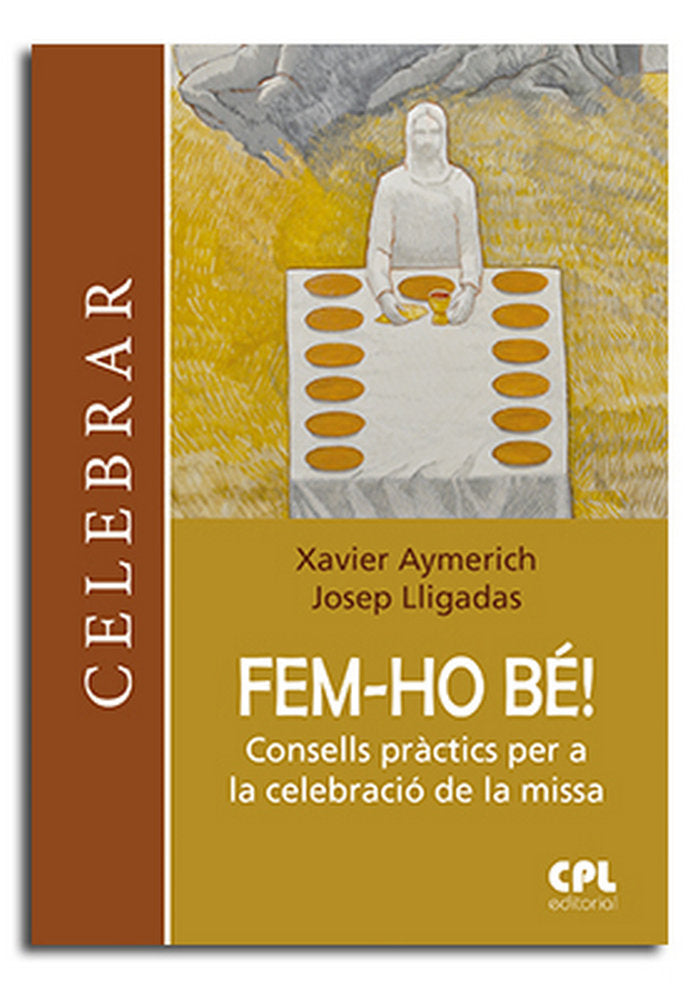 Fem-ho bé!. Consells pràctics per a la celeb. de la missa, de Aymerich, Xavier | portada del libro