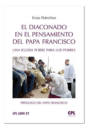 El diaconado en el pensamiento del Papa Francisco, de Petrolino, Enzo | portada del libro