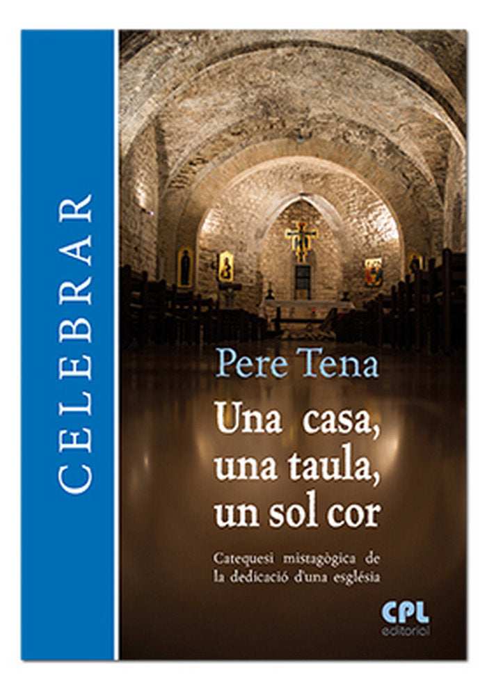 Una casa, una taula, un sol cor, de Tena Garriga, Pere | portada del libro