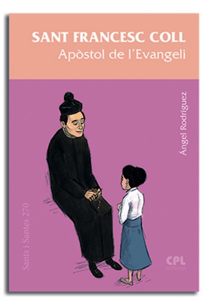 Sant Francesc Coll, Apòstol de l'Evangeli, de Rodriguez Vilagran, Angel | portada del libro