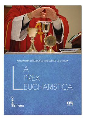 La prex eucharistica, de Asociación Española de Profesores de litúrgia | portada del libro