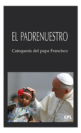 El Padrenuestro, de Francisco, Papa | portada del libro