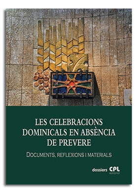Les Celebracions dominicals en absència de prevere, de Varios autores | portada del libro