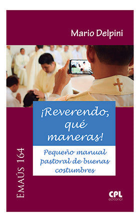 ¡Reverendo, qué maneras!, de Delpini, Mario | portada del libro