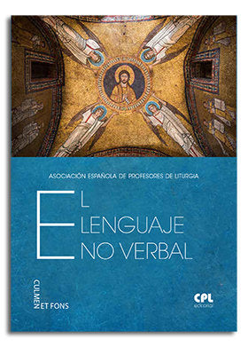 El lenguaje no verbal, de Asociación Española de Profesores de litúrgia | portada del libro