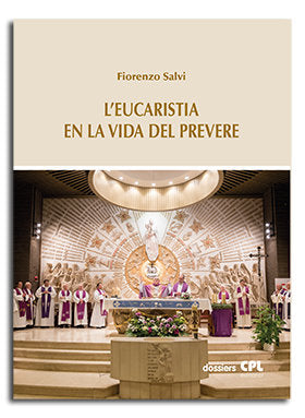 L'EUCARISTIA EN LA VIDA DEL PREVERE, de SALVI, FIORENZO | portada del libro