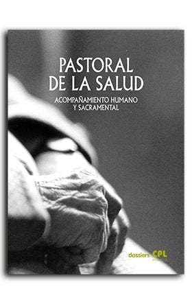 PASTORAL DE LA SALUD, de VARIOS AUTORES | portada del libro