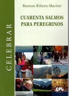 CUARENTA SALMOS PARA PEREGRINOS, de RIBERA MARINE,RAMON | portada del libro