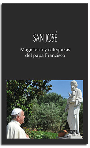 SAN JOSE MAGISTERIO Y CATEQUESIS DEL PAPA FRANCISCO | portada del libro