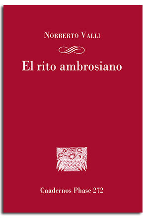 EL RITO AMBROSIANO, de VALLI,NORBERTO | portada del libro