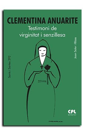 MARIA CLEMENTINA ANUARITE NENGAPETA. TESTIMONI DE VIRGINITAT I SENZILLESA, de SOLER I RIBAS, JOAN | portada del libro