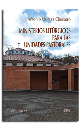 MINISTERIOS LITURGICOS PARA LAS UNIDADES PASTORALES | portada del libro