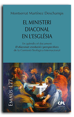 EL MINISTERI DIACONAL EN L'ESGLESIA, de MARTINEZ DESCHAMPS, MONTSERRAT | portada del libro
