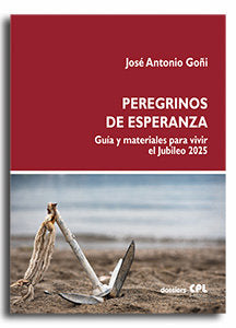 PEREGRINOS DE ESPERANZA, de JOSE ANTONIO GOÑI | portada del libro