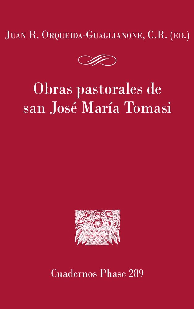 OBRAS PASTORALES DE SAN JOSE MARIA TOMASI, de ORQUEIDA GUAGLIANONE, JUAN R., C.R. (ED.) | portada del libro