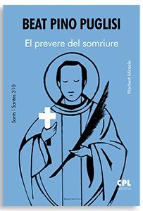 BEAT PINO PUGLISI. EL PREVERE DEL SOMRIURE, de MIRACLE FIGUEROLA, NORBERT | portada del libro