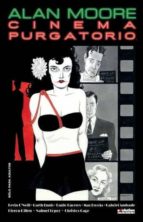 CINEMA PURGATORIO 04, de Alan Moore | portada del libro