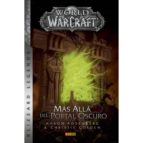 WORLD OF WARCRAFT. MAS ALLA DEL PORTAL OSCURO, de Varios autores | portada del libro