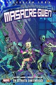 COLECCION 100% LA INCREIBLE MASACRE-GWEN 3 EN ESTRICTA CON, de AA.VV. | portada del libro
