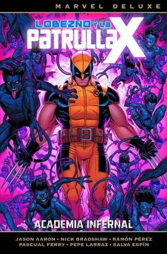 MARVEL DELUXE LOBEZNO Y LA PATRULLA-X 4 ACADEMIA INFERNA, de AA.VV. | portada del libro