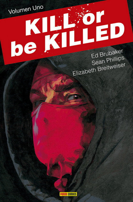 KILL OR BE KILLED 01, de BRUBAKER | portada del libro