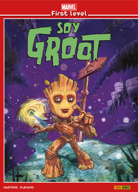 MARVEL FIRST LEVEL 02: SOY GROOT, de HASTING | portada del libro