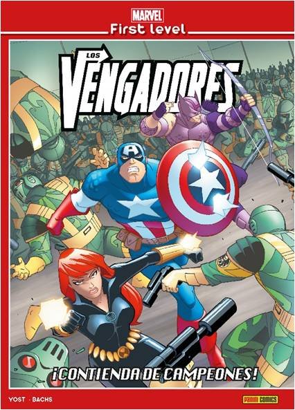 MARVEL FIRST LEVEL 06: LOS VENGADORES ICONTIENDA DE CAMPEONES!, de YOST, CHRIS | portada del libro