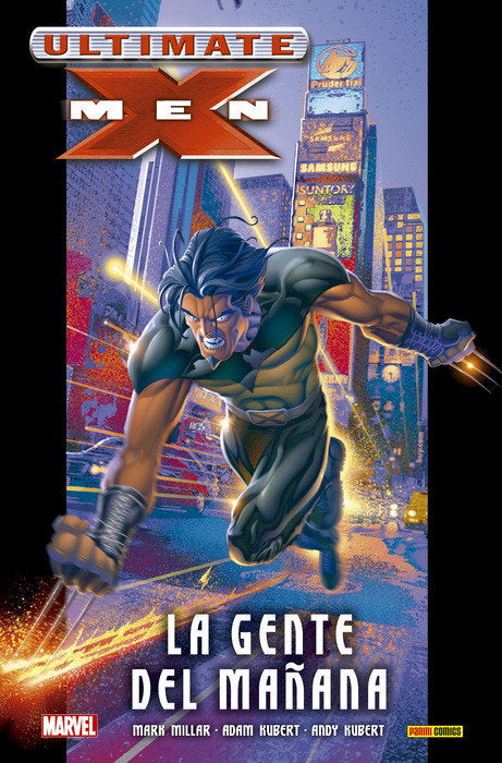 ULTIMATE X-MEN. LA GENTE DEL MAÑANA, de MARK MILLAR, ANDY KUBERT, ADAM KUBERT | portada del libro