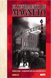 EL TESTAMENTO DE MAGNETO, de GREG PAK | portada del libro