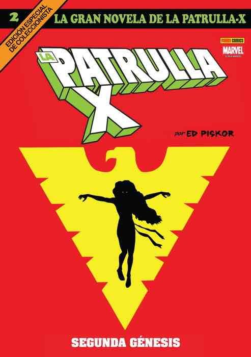 LA GRAN NOVELA DE LA PATRULLA-X 2 SEGUNDA GENESIS, de ED PISKOR | portada del libro