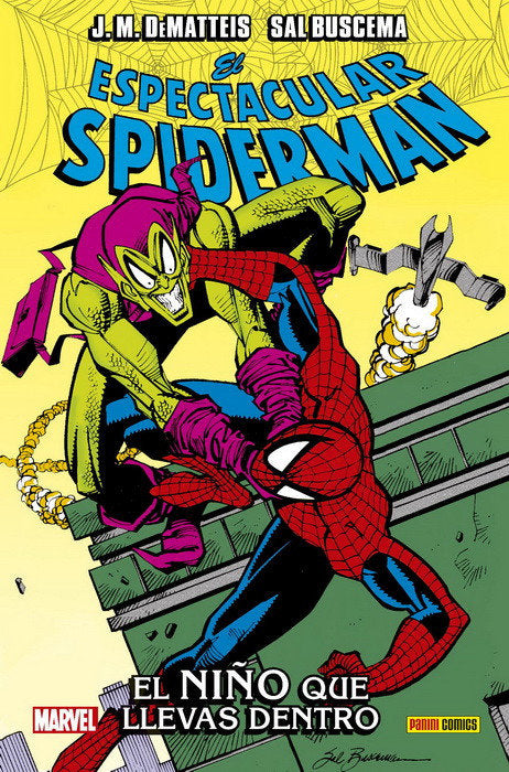 100 % MARVEL HC ATEMPORALES EL ESPECTACULAR SPIDERMAN. EL NIÑO QU, de SAL BUSCEMA, J. M. DEMATTEIS | portada del libro