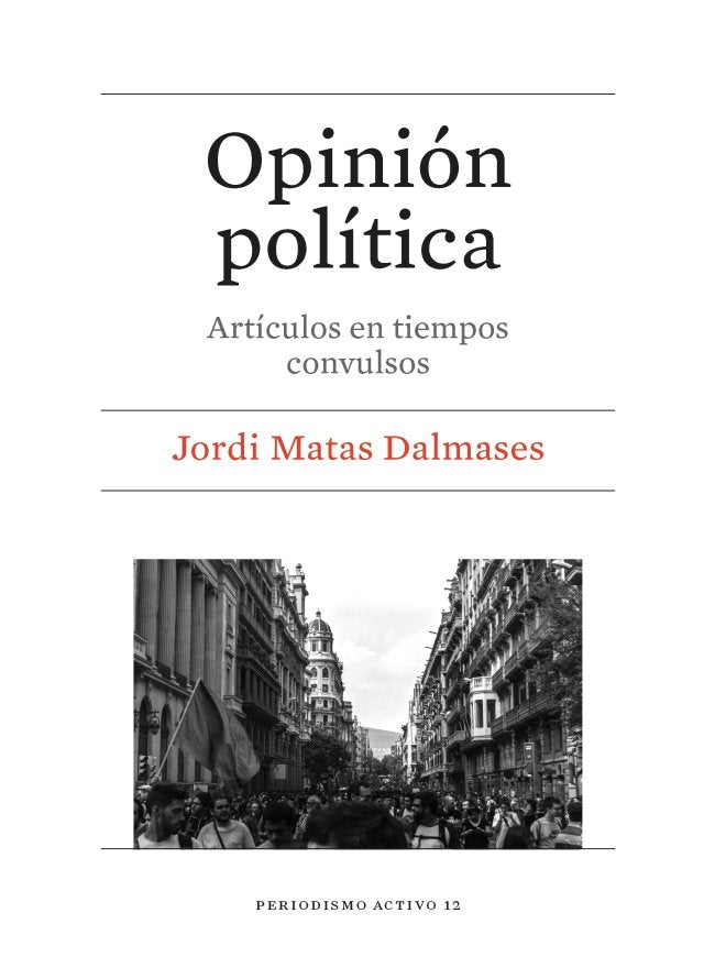 Opinión política, de Matas Dalmases, Jordi | portada del libro
