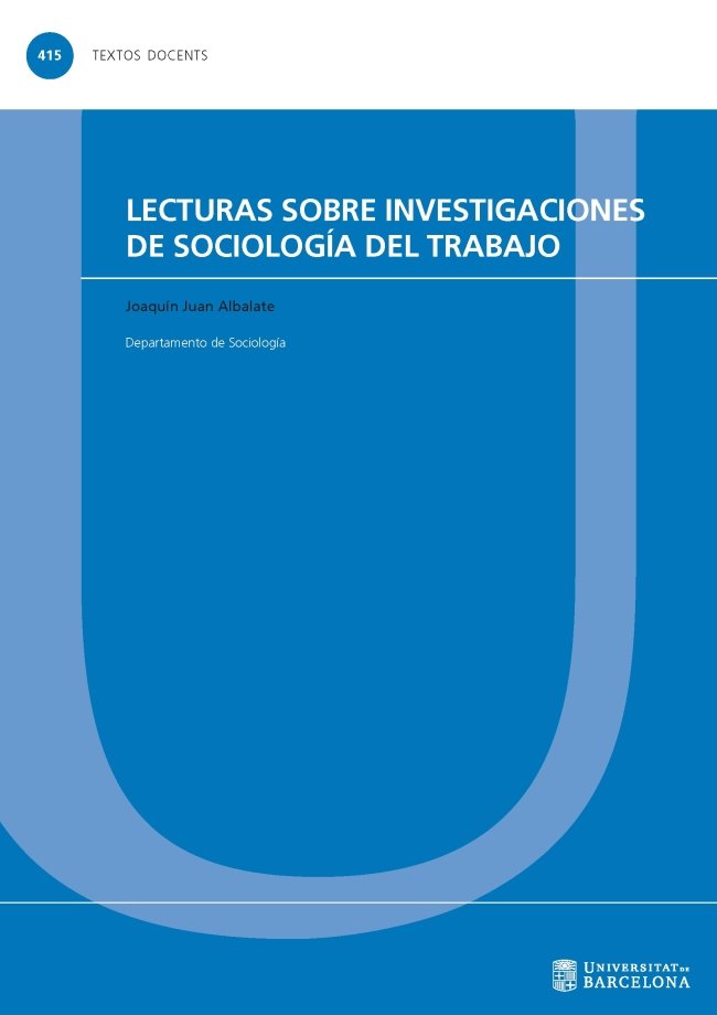 Lecturas sobre investigaciones de sociología del trabajo, de Juan Albalate, Joaquín | portada del libro