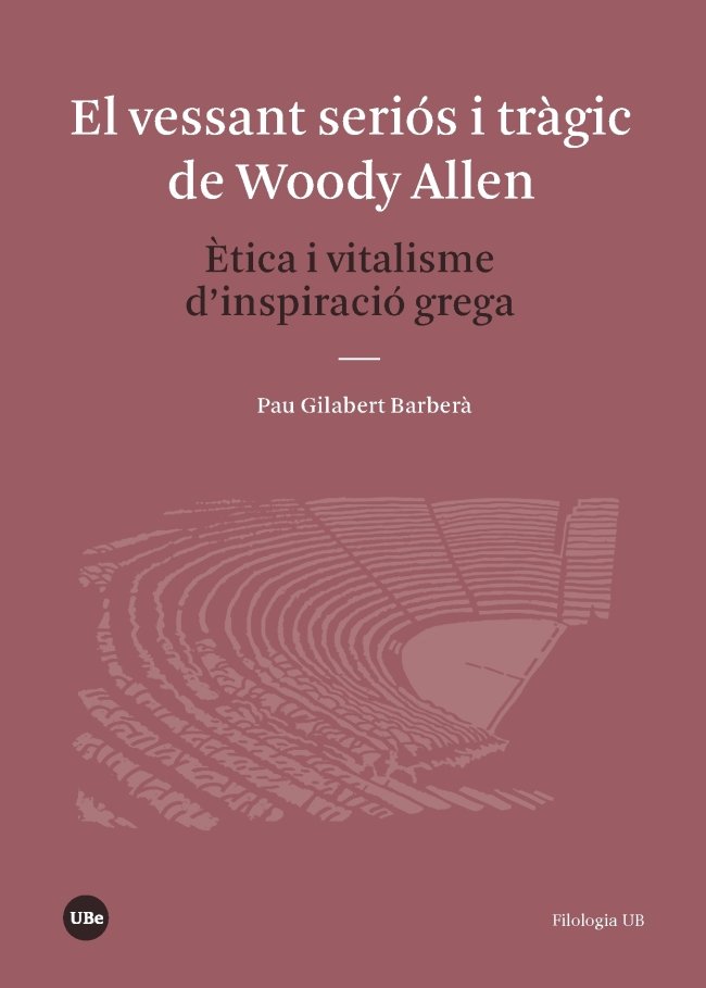 El vessant seriós i tràgic de Woody Allen, de Gilabert Barberà, Pau | portada del libro