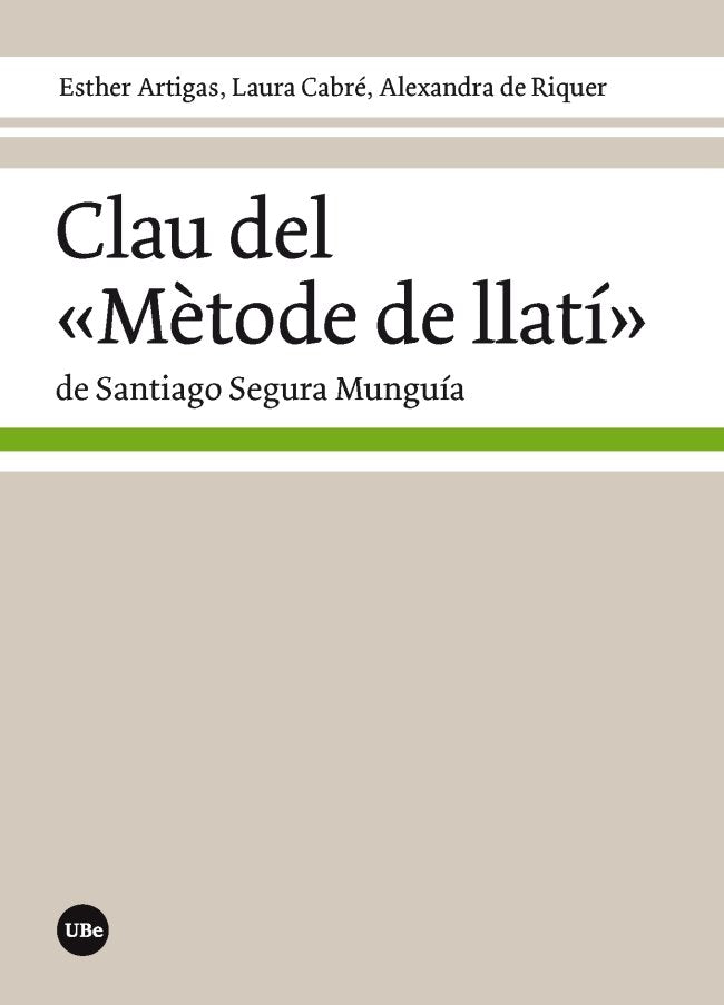 Clau del "Mètode de llatí" de Santiago Segura Munguía, de Artigas Álvarez, Esther | portada del libro