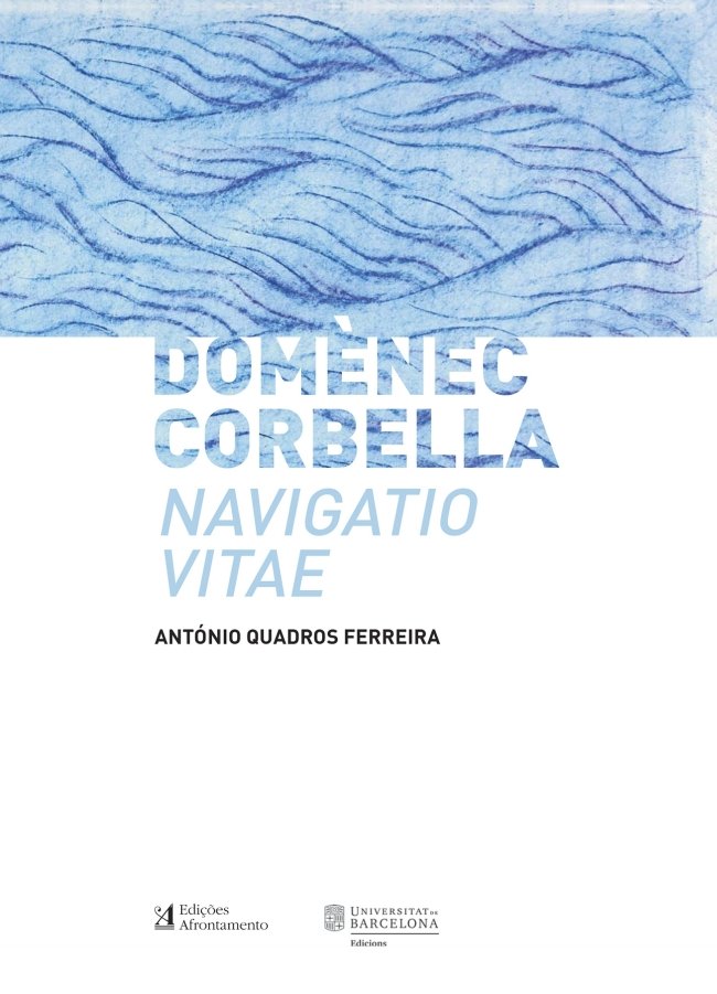 Domènec Corbella. Navigatio vitae, de Quadros Ferreira, António | portada del libro
