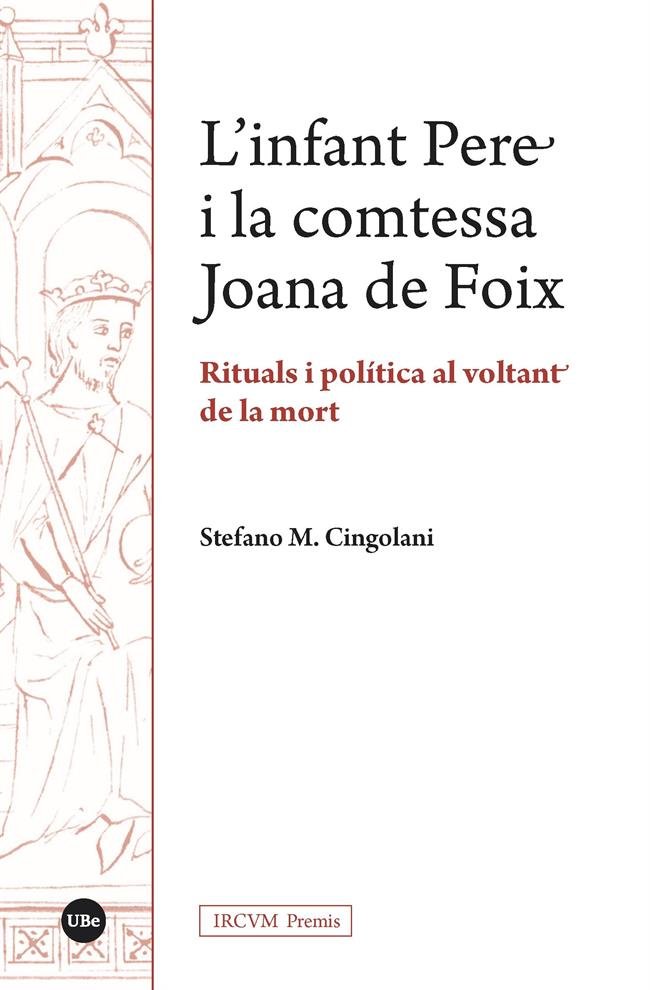 L?infant Pere i la comtessa Joana de Foix, de STEFANO M. CINGOLANI | portada del libro