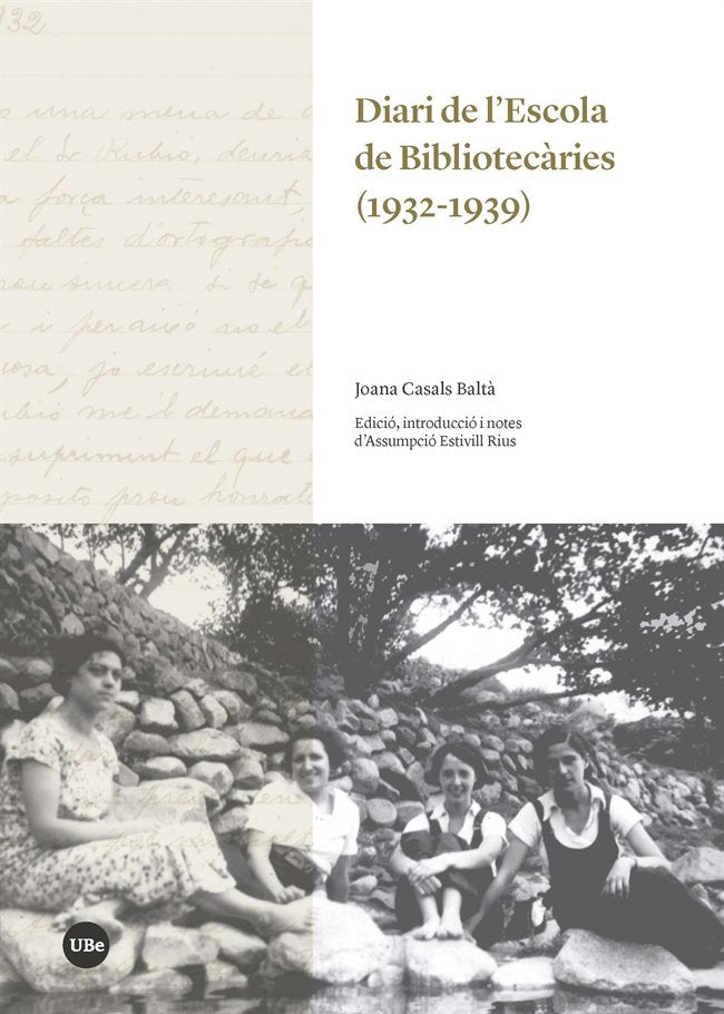 Diari de l'Escola de Bibliotecàries (1932-1939), de CASALS BALT,JOANA | portada del libro