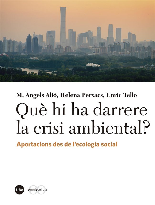 Què hi ha darrere la crisi ambiental?, de Varios autores | portada del libro