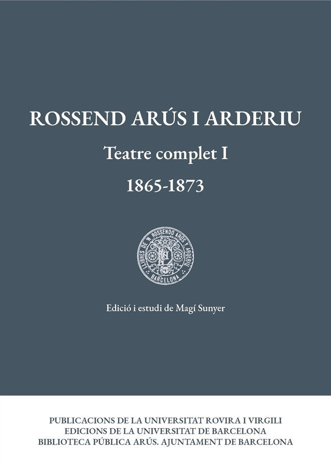 Teatre complet I (1865-1873), de Arús i Arderiu | portada del libro