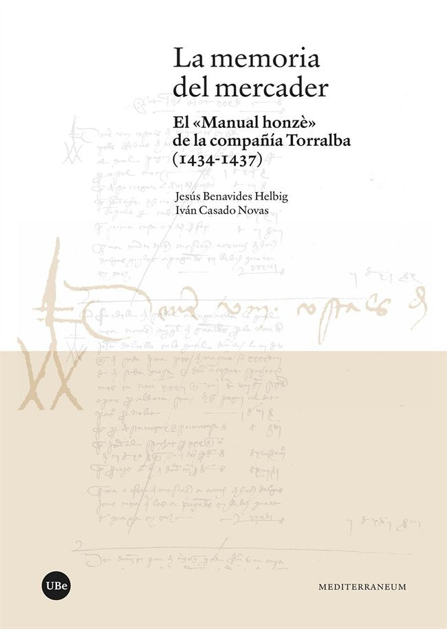 LA MEMORIA DEL MERCADER, de BENAVIDES HELBIG, JESUS | portada del libro
