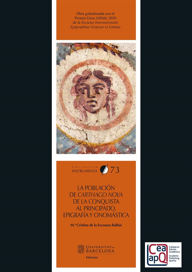 LA POBLACION DE CARTHAGO NOVA DE LA CONQUISTA AL PRINCIPADO, de DE LA ESCOSURA BALBAS, Mª CRISTINA | portada del libro