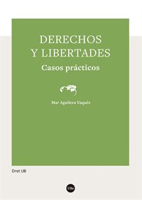 DERECHOS Y LIBERTADES, de AGUILERA VAQUES, MAR | portada del libro