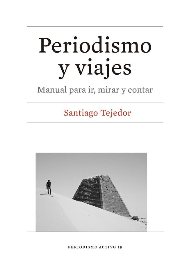 PERIODISMO Y VIAJES, de TEJEDOR CALVO, SANTIAGO | portada del libro