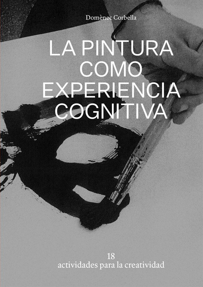 La pintura como experiencia cognitiva, de CORBELLA I LLOBET, DOMÔNEC | portada del libro