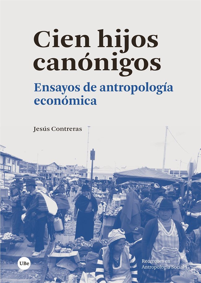CIEN HIJOS CANONIGOS, de CONTRERAS HERNANDEZ, JESUS | portada del libro
