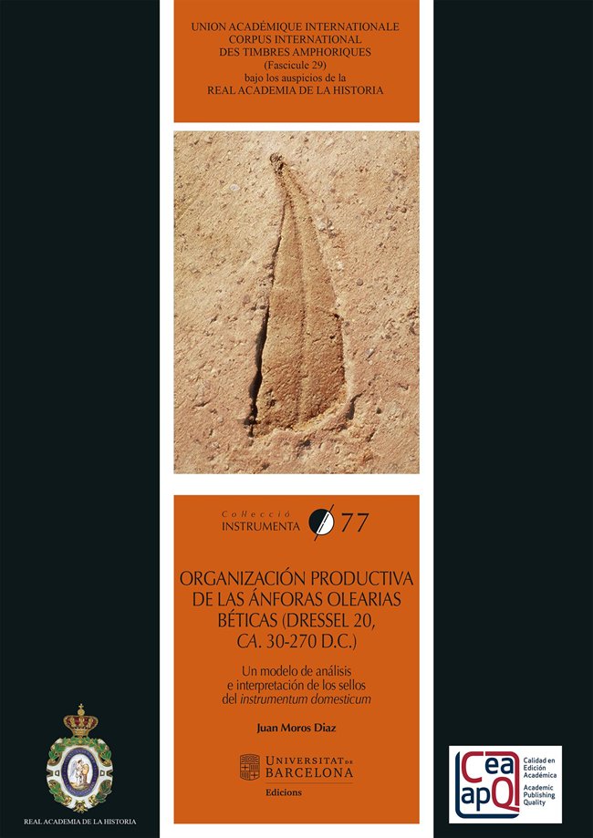 ORGANIZACION PRODUCTIVA DE LAS ANFORAS OLEARIAS BETICAS (DRE, de MOROS DIAZ, JUAN | portada del libro
