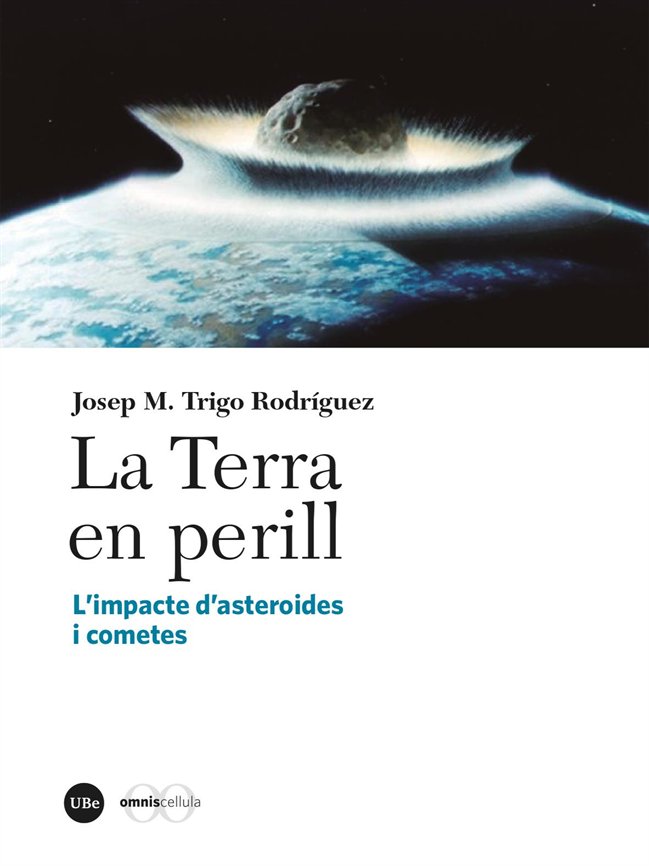 La Terra en perill, de TRIGO RODRIGUEZ, JOSEP M. | portada del libro