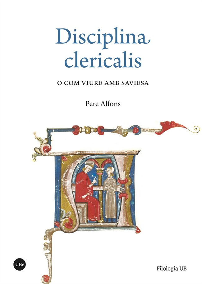 DISCIPLINA CLERICALIS O COM VIURE AMB SAVIESA, de ALFONS, PERE | portada del libro